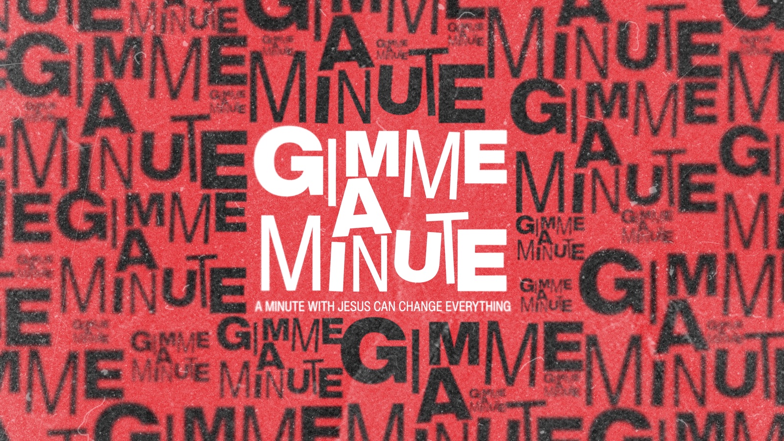 Gimme A Minute — Current CYC Series