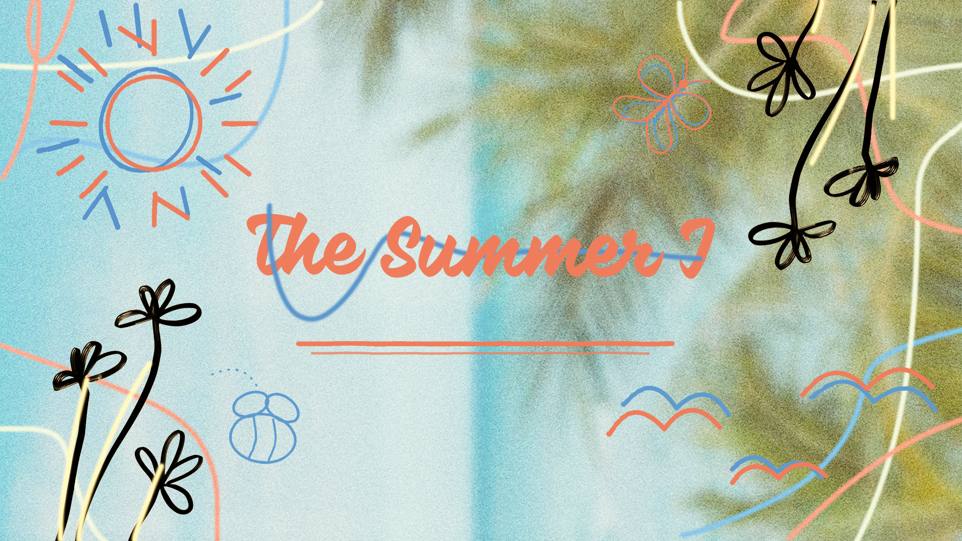The Summer I — Current CYC Series